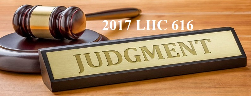 2017 LHC 616 Judgment Vide Order 7 Rule 11 Writ Petition