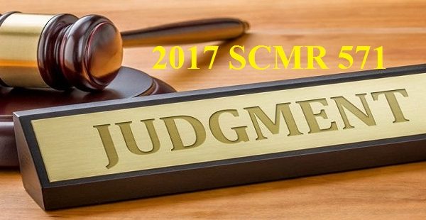 2017 SCMR 571 Statutory and Non-Statutory Service Rules Judgment