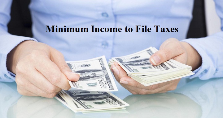 What is the Minimum Income to File Taxes