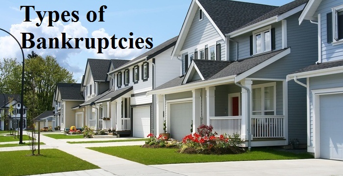 Do you Lose House in Bankruptcy, Types of Bankruptcies