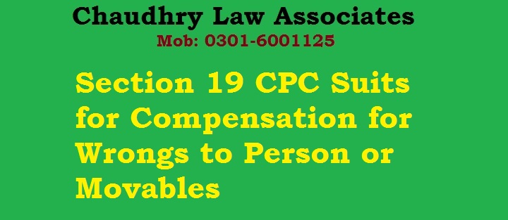 Section 19 CPC Suits for Compensation for Wrongs to Person or Movables