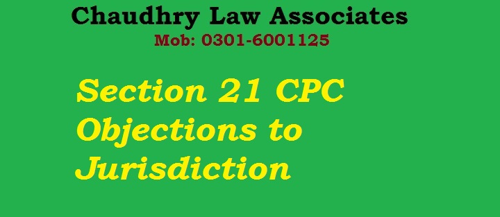 Section 21 CPC Objections to Jurisdiction in Law