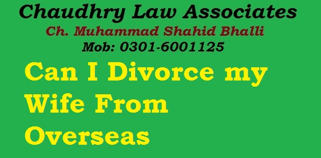 Can I Divorce my Wife From Overseas in Law