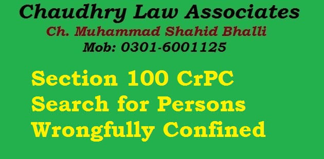 Section 100 CrPC Search for Persons Wrongfully Confined