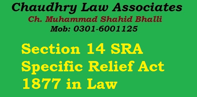 Section 14 SRA Specific Relief Act 1877 in Law