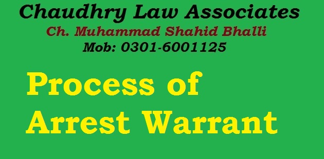 What is the Process of Arrest Warrant in Law