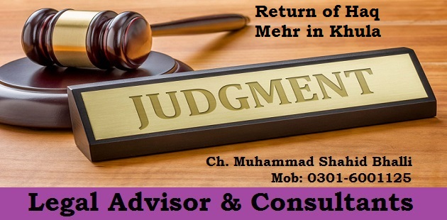 2013 CLC 450 Return of Haq Mehr in Lieu of Khula Case Laws