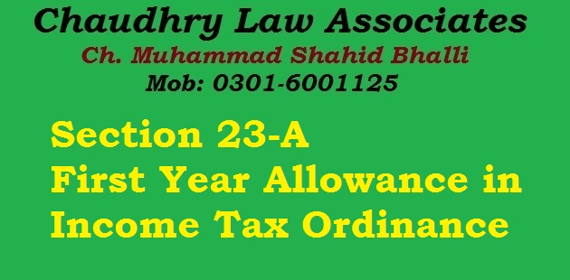 Section 23-A First Year Allowance in Income Tax Ordinance