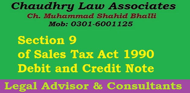 Section 9 of Sales Tax Debit and Credit Note in Law