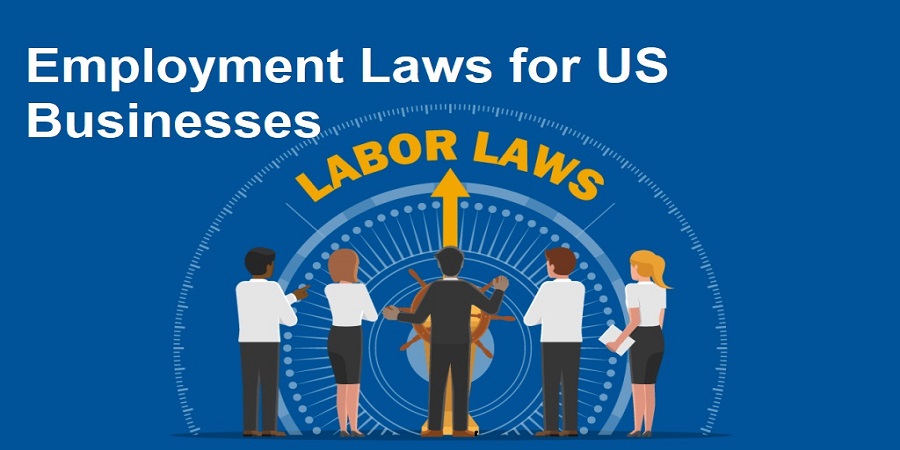 Employment Laws for US Businesses