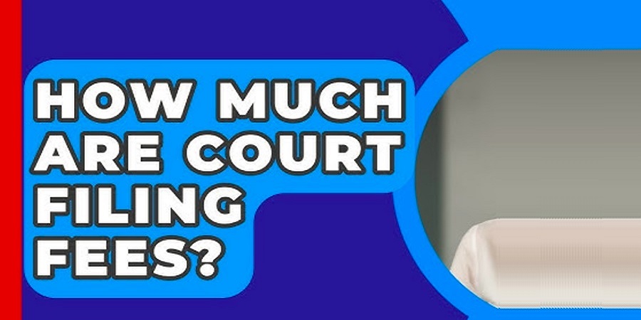 How to Estimate Court Filing Fees in the USA