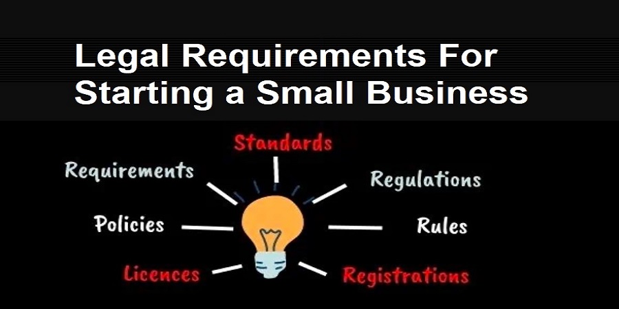 Legal Requirements For Starting a Small Business in the USA