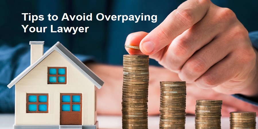 Tips to Avoid Overpaying Your Lawyer